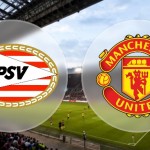 PSV Eindhoven v Manchester United - TEAM NEWS