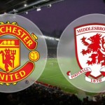Manchester United v Middlesbrough - TEAM NEWS